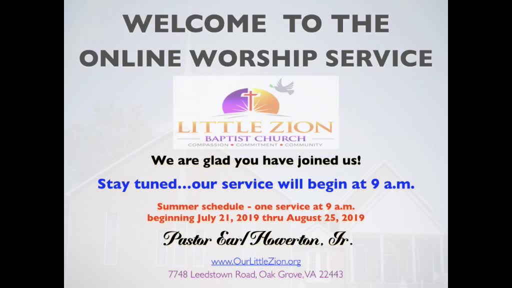 7-28-19 Little Zion Baptist Church TV