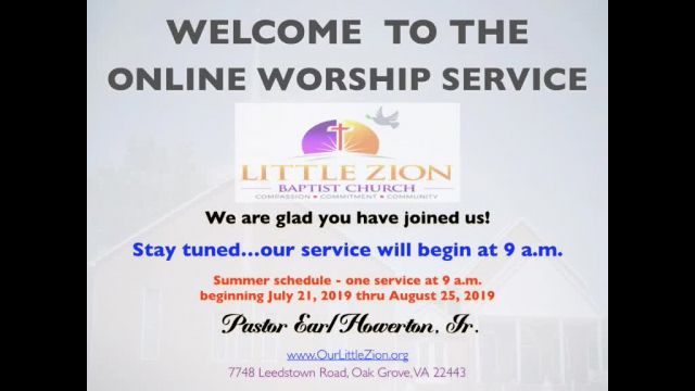 7-28-19 Little Zion Baptist Church TV