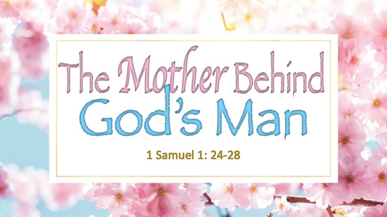 The Mother Behind God's Man
