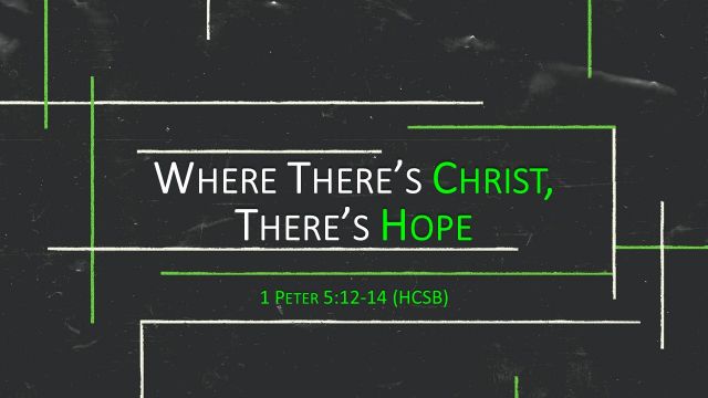 Where There's Christ, There's Hope 