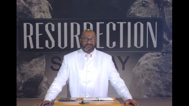 4/4/2021, Lessons From the Empty Tomb Part II: Don’t Box God In, Pastor Taft Quincey Heatley