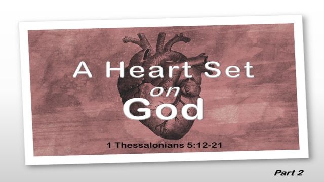 A Heart Set On God - 