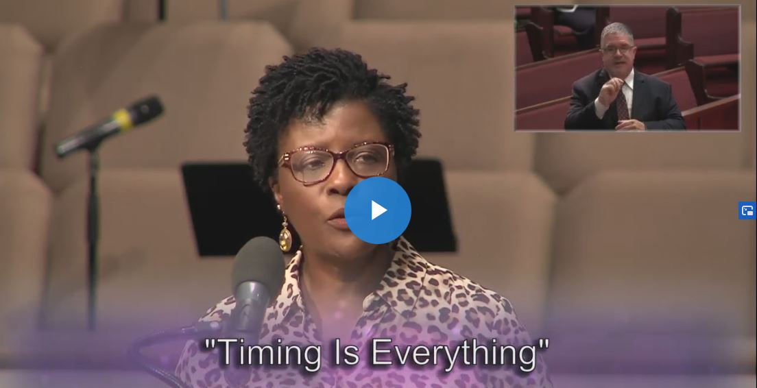 Timing Is Everything, Asst. Pastor Reverend Dr. Sandra K. James, July 12, 2020 @ 11am