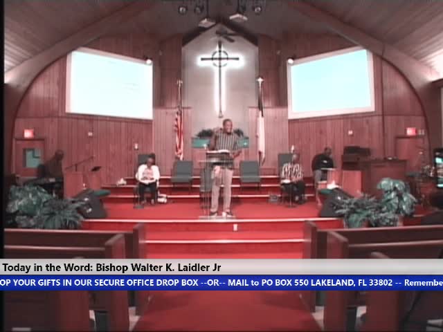 201104 WED, HAVE FAITH IN GOD, BISHOP WALTER K. LAIDLER JR