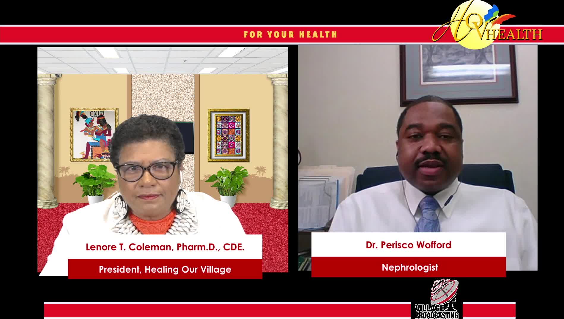 For Your Health with Dr. Lenora T. Coleman interview Dr. Perisco Wofford 3-27-2021