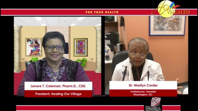 For Your Health with Dr- Lenore Coleman interviewing Dr. Marilyn Corder