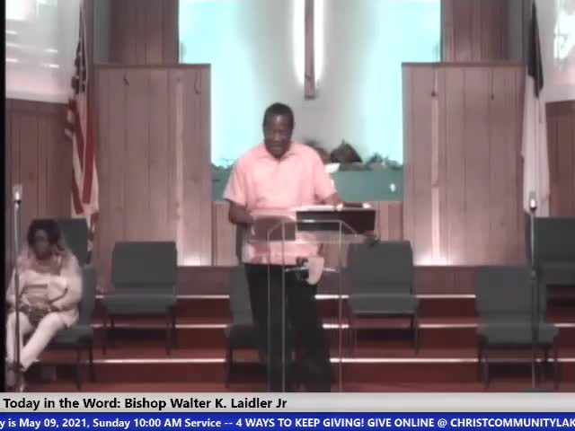 210509 Sun, How Can God Can Be Like A Mother To Us?  Matthew 12:50, Bishop Walter K. Laidler Jr
