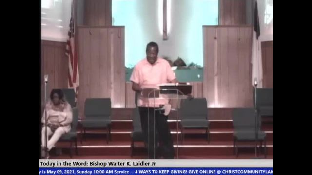 210509 Sun, How Can God Can Be Like A Mother To Us?  Matthew 12:50, Bishop Walter K. Laidler Jr