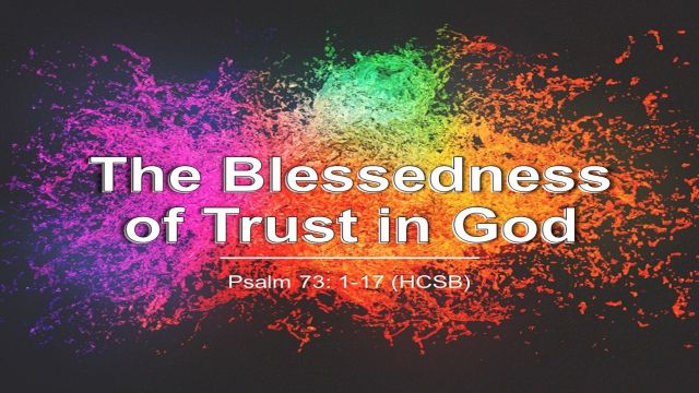 The Blessedness Of Trust In God 
