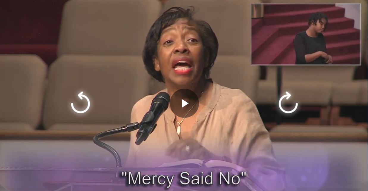 Mercy Said No, Rev Josephine Cherry, Aug 8, 2021 @ 11am