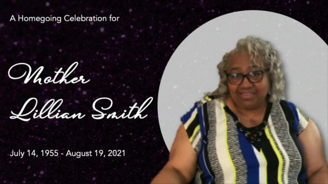 Celebration of Life Mother Lillian Smith