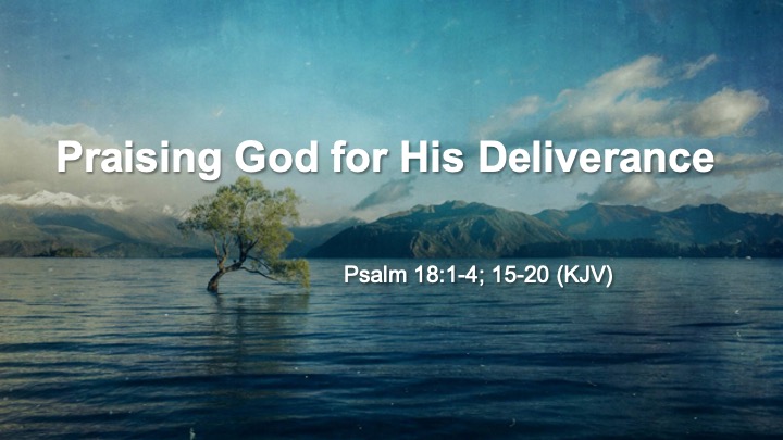 Praising God For His Deliverance 
