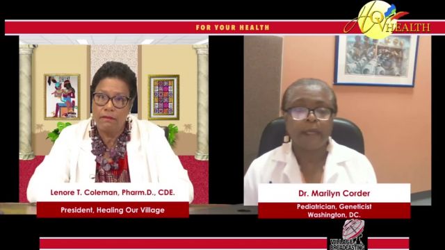 For Your Health with Dr. Lenora T. Coleman interviewing Dr. Marilyn Corder 7-10-2021