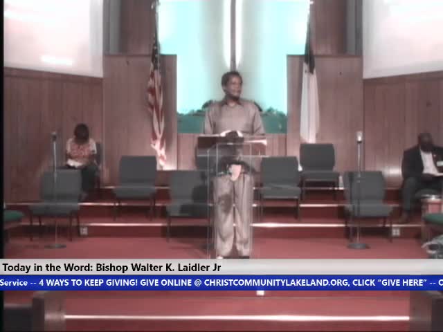 210822 Sun, The Church: You May Be Tested - Do Not Fear What is Coming, Bishop Walter K- Laidler Jr