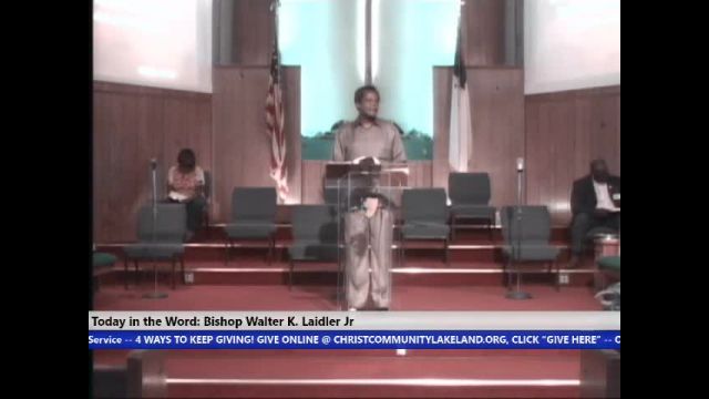 210822 Sun, The Church: You May Be Tested - Do Not Fear What is Coming, Bishop Walter K- Laidler Jr