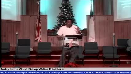 20211226 10am Sun, The Church, Luke 1 1-48, The Christmas Story,  Bishop Walter K- Laidler Jr_