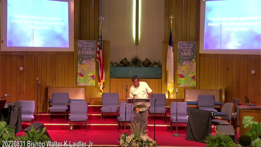 20220831 Wed Sermon, Reason of Righteousness -When the Spirit of GOD Speaks to You Act, Romans 3:26, Bishop Walter K. Laidler Jr