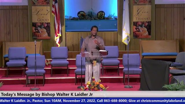 20221127 The Church: Idols and Demons (Pt.2) - A Negative Confession and Disorderly Conduct Destroy the Salvation of GOD,, Bishop Walter K Laidler Jr_